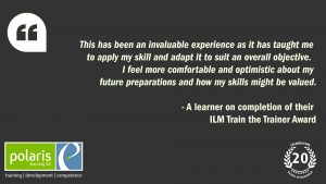 Feedback from learner on completion of their ILM Endorsed Train the Trainer Award